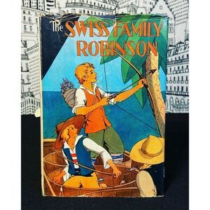 VTG The Swiss Family Robinson Jean Rudolph Wyss, Saalfield Publishing 1940s HC